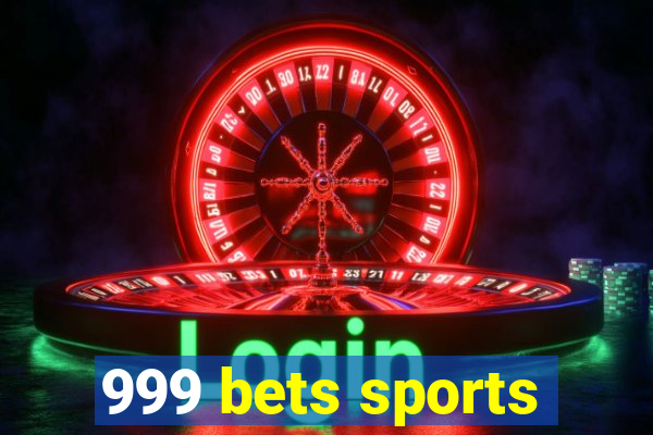 999 bets sports